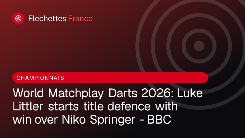 World Matchplay Darts 2026: Luke Littler starts title defence with win over Niko Springer - BBC