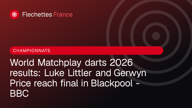 World Matchplay darts 2026 results: Luke Littler and Gerwyn Price reach final in Blackpool - BBC
