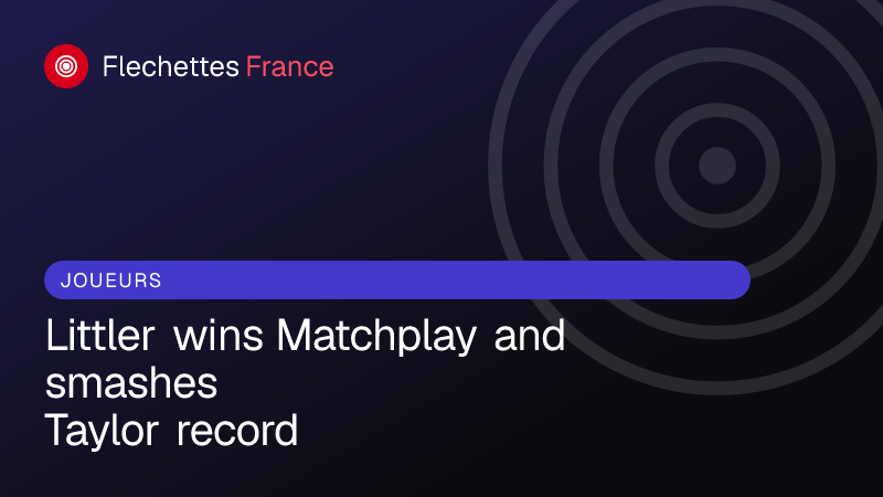 Littler wins Matchplay and smashes Taylor record