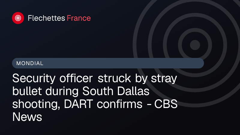 Security officer struck by stray bullet during South Dallas shooting, DART confirms - CBS News