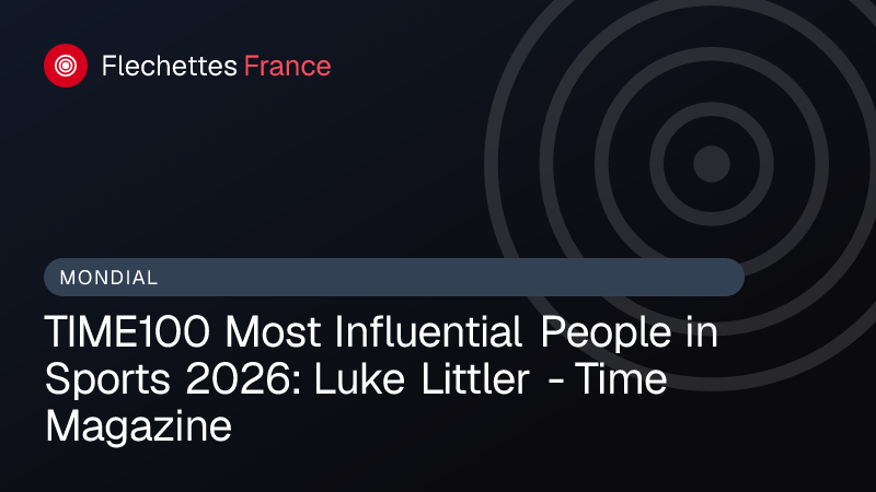 TIME100 Most Influential People in Sports 2026: Luke Littler - Time Magazine